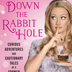 Holly Madison’s Journey of Self-Discovery in ‘Down the Rabbit Hole’ Holly Madison’s Journey of Self-Discovery in ‘Down the Rabbit Hole’